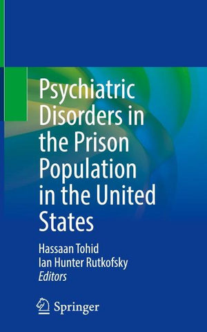 Psychiatric Disorders in the Prison Population in the United States