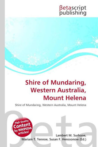 Shire of Mundaring, Western Australia, Mount Helena