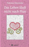 Das Leben läuft nicht nach Plan