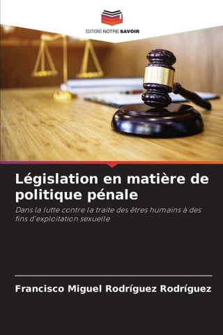 Législation en matière de politique pénale