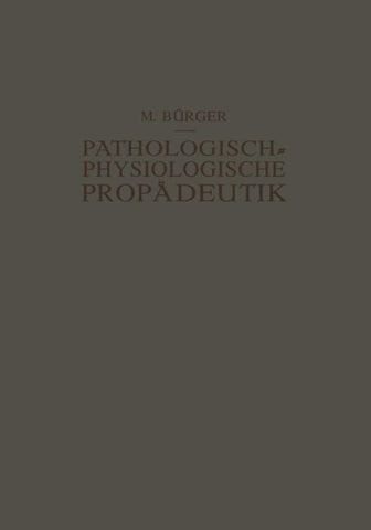 Pathologisch-Physiologische Propädeutik