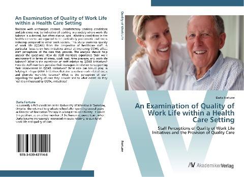 An Examination of Quality of Work Life within a Health Care Setting