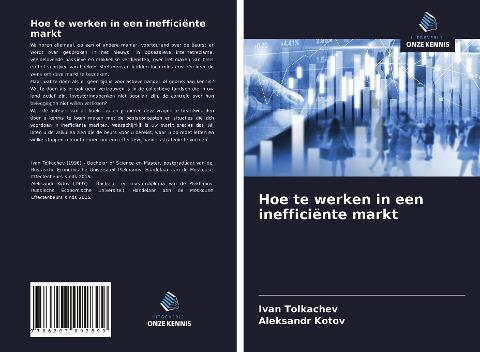 Hoe te werken in een inefficiënte markt