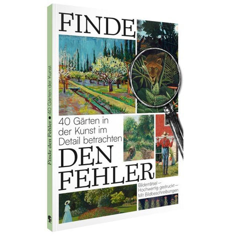 Finde den Fehler – 40 Gärten in der Kunst