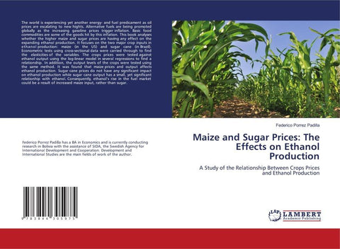 Maize and Sugar Prices: The Effects on Ethanol Production