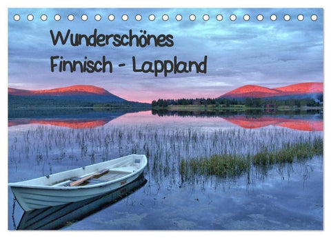 Wunderschönes Finnisch - Lappland (Tischkalender 2026 DIN A5 quer), CALVENDO Monatskalender