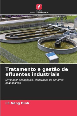 Tratamento e gestão de efluentes industriais