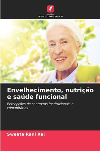 Envelhecimento, nutrição e saúde funcional