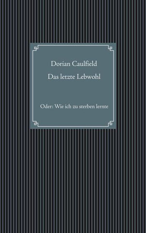 Das letzte Lebwohl