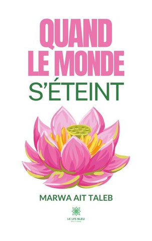 Quand le monde s'éteint