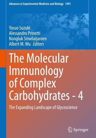 The Molecular Immunology of Complex Carbohydrates - 4