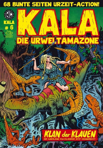 KALA Die Urweltamazone 6