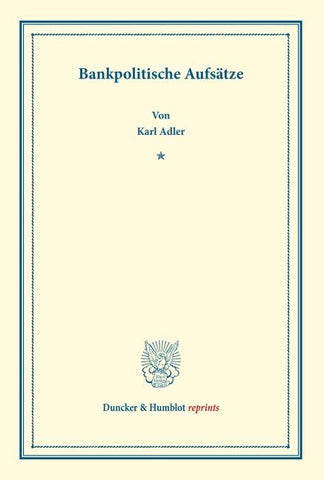 Bankpolitische Aufsätze.