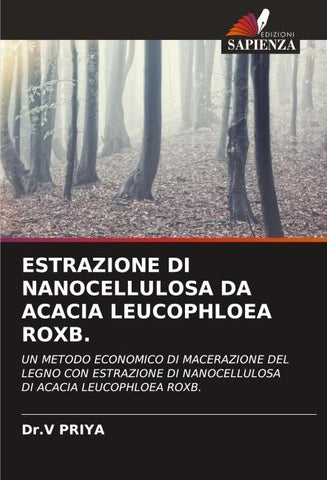 ESTRAZIONE DI NANOCELLULOSA DA ACACIA LEUCOPHLOEA ROXB.