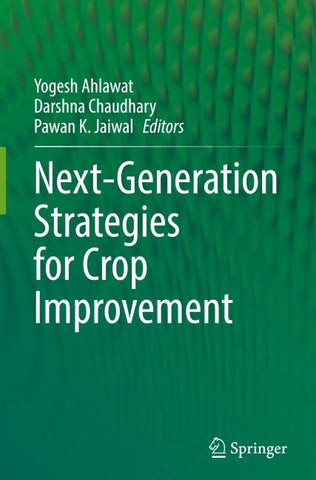 Next-Generation Strategies for Crop Improvement