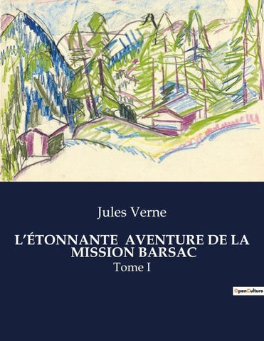 L'ÉTONNANTE  AVENTURE DE LA  MISSION BARSAC