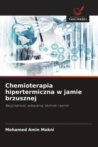 Chemioterapia hipertermiczna w jamie brzusznej