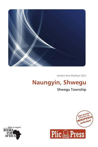 Naungyin, Shwegu
