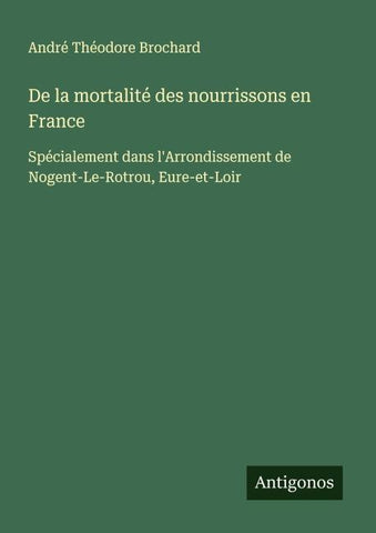 De la mortalité des nourrissons en France