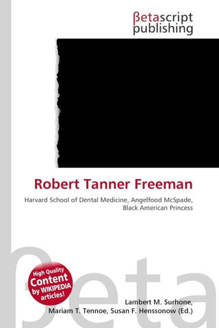 Robert Tanner Freeman