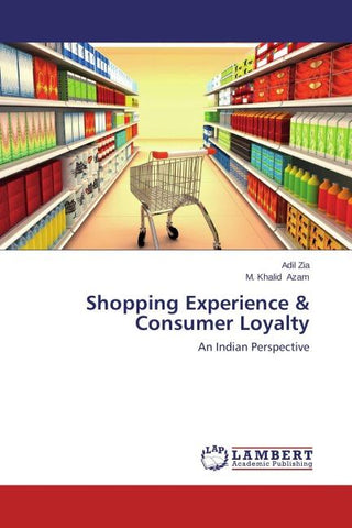 Shopping Experience & Consumer Loyalty