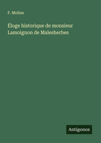 Éloge historique de monsieur Lamoignon de Malesherbes