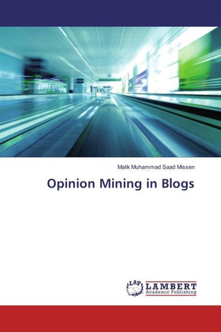 Opinion Mining in Blogs