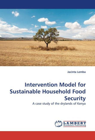 Intervention Model for Sustainable Household Food Security