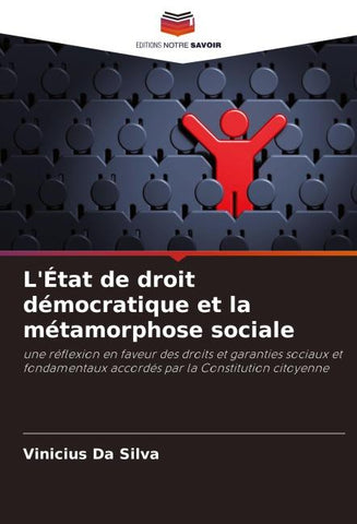 L'État de droit démocratique et la métamorphose sociale