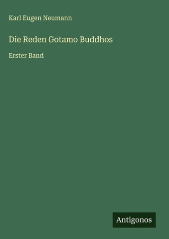 Die Reden Gotamo Buddhos