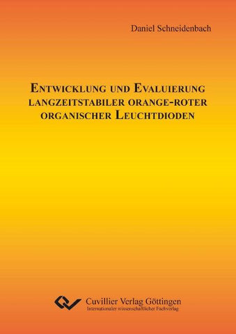Entwicklung und Evaluierung langzeitstabiler orange-roter organischer Leuchtdioden