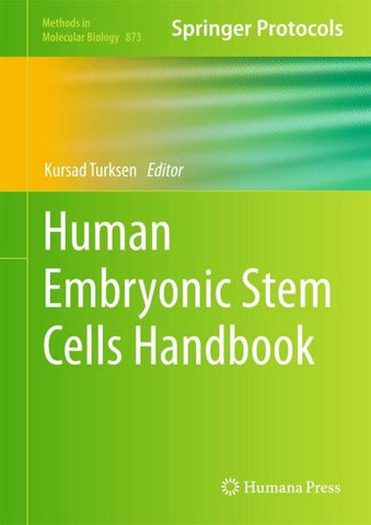 Human Embryonic Stem Cells Handbook