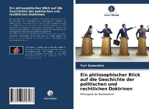 Ein philosophischer Blick auf die Geschichte der politischen und rechtlichen Doktrinen