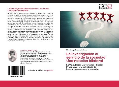 La Investigación al servicio de la sociedad. Una relación bilateral