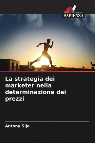 La strategia dei marketer nella determinazione dei prezzi