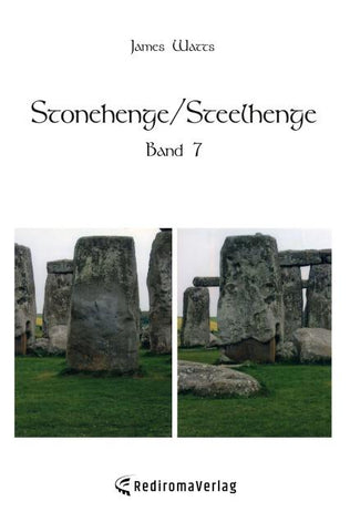 Stonehenge/Steelhenge - Band 7