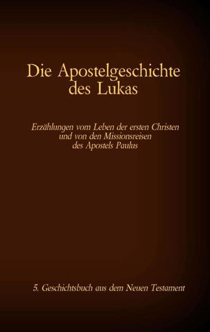 Die Apostelgeschichte des Lukas