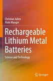 Rechargeable Lithium Metal Batteries
