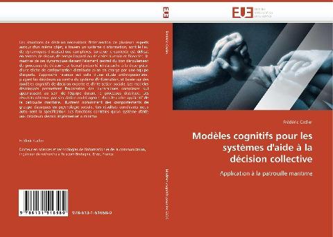 Modèles cognitifs pour les systèmes d''aide à la décision collective