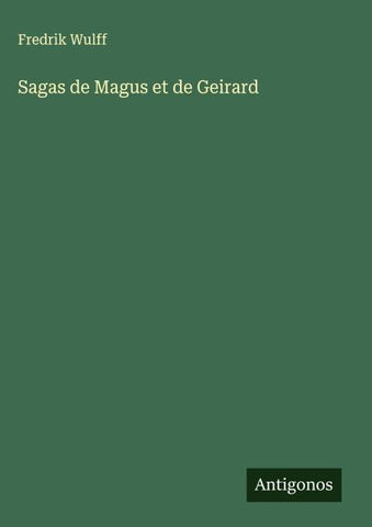 Sagas de Magus et de Geirard
