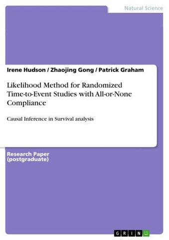 Likelihood Method for Randomized Time-to-Event Studies with All-or-None Compliance