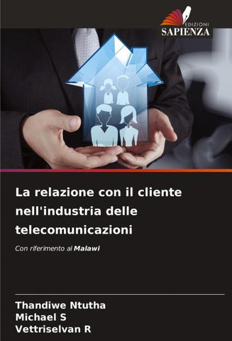 La relazione con il cliente nell'industria delle telecomunicazioni