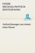 Aufzeichnungen aus einem toten Hause
