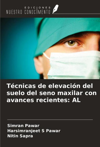 Técnicas de elevación del suelo del seno maxilar con avances recientes: AL