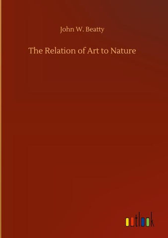 The Relation of Art to Nature