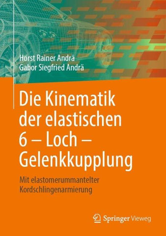 Die Kinematik der elastischen 6 – Loch – Gelenkkupplung