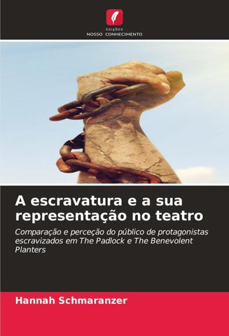 A escravatura e a sua representação no teatro