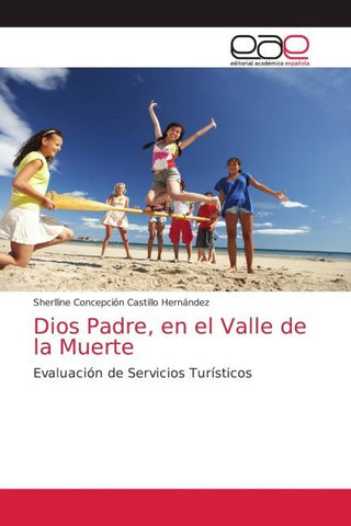 Dios Padre, en el Valle de la Muerte
