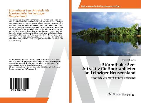 Störmthaler See- Attraktiv für Sportanbieter im Leipziger Neuseenland