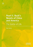 Pearl S. Buck’s Novels of China and America